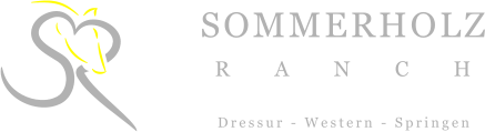Dressur - Western - Springen SOMMERHOLZ RANCH